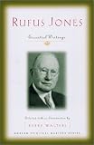 Rufus Jones: Essential Writings (Modern Spiritual Masters Series)