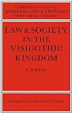Law and Society in the Visigothic Kingdom