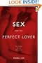 Sex and the Perfect Lover