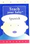 Teach Your Baby Spanish with Book
