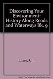 History along roads and waterways