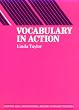 Vocabulary in Action (Language Teaching Methodology Series: ELT Classroom Techniques and Resources)