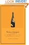 The Widow Clicquot: The Story of a Champagne Empire and the Woman Who Ruled It
