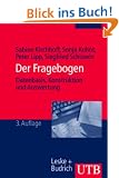 Der Fragebogen. Datenbasis, Konstruktion und Auswertung.