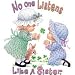 No One Listens Like Sister Adult T-Shirt