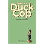 Genesis of a Duck Cop: Memories & Milestones