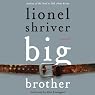 Big Brother: A Novel
