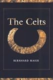 Cover of The Celts by Bernhard Maier 0748616063