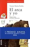El Arca y Yo / The Ark and I (Sopa De Libros / Soup of Books) (Spanish Edition)