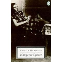 Hangover Square: A Story of Darkest Earl's Court