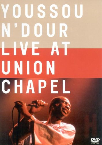 CD-Charts  DVD : Youssou N'Dour - Live At Union Chapel [2002]