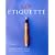 Emily Post's Etiquette, 17th Edition (Thumb Indexed)