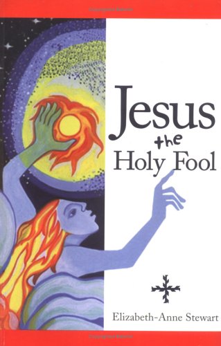 Jesus The Holy Fool under General in The Books Store