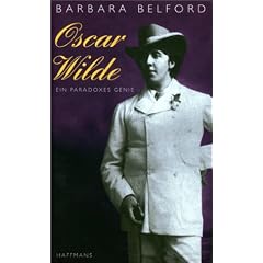Oscar Wilde. Ein paradoxes Genie
