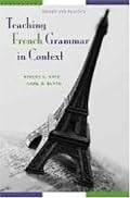 Teaching French Grammar in Context: Theory and Practice