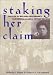 Books : Staking Her Claim: Life Of Belinda Mulrooney