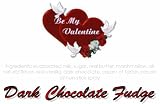 Be My Valentine Dark Chocolate Fudge Box