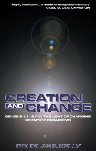 Creation And Change: Genesis 112.4 in the Light of Changing Scientific Paradigms (Mentor) under General in The Books Store