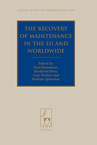 The Recovery of Maintenance in the EU and Worldwide (Studies in Private International Law)