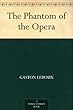The Phantom of the Opera (English Edition)
