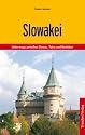 Slowakei: Unterwegs zwischen Donau, Tatra und Beskiden