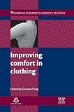 Improving comfort in clothing