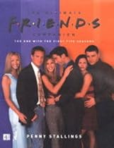 The Ultimate "Friends" Companion