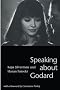 Speaking About Godard