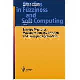 Entropy Measures, Maximum Entropy Principle and Emerging Applications