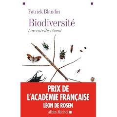 Biodiversit� : L'avenir du vivant