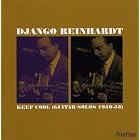 Keep Cool: Guitar Solos 1950-1953 by  Django Reinhardt 