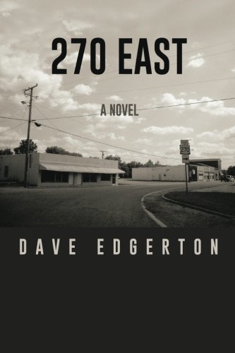 270 East: A Novel