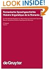 Romanische Sprachgeschichte / Histoire linguistique de la Romania: Ein internationales Handbuch zur Geschichte der romanischen Sprachen / Manuel ... de la Romania: Teilband 2 (German Edition)