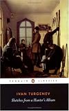 Sketches from a Hunter s Album: The Complete Edition (Penguin Classics)