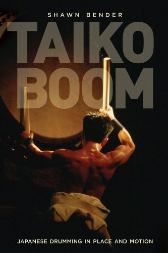 taiko boom japanese drumming in place and motion asia local studies  global themes