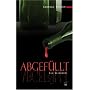 Abgef�llt: Ein Wein-Krimi