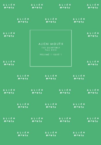 Alien Mouth: The Quarterly: Fall 2015