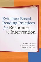Evidence-Based Reading Practices for Response to Intervention