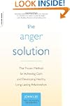 The Anger Solution: The Proven Method...