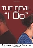 The Devil said "I Do"