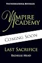Vampire Academy: Last Sacrifice