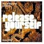 Presents: Release Yourself