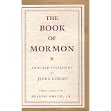 The Book of Mormon: Another Testament of Jesus Christby Joseph Smith Jr.