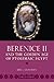 Berenice II and the Golden Age of Ptolemaic Egypt (Women in Antiquity)