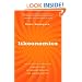 Likeonomics: The Unexpected Truth Behind Earning Trust, Influencing Behavior, and Inspiring Action