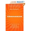 Likeonomics: The Unexpected Truth Behind Earning Trust, Influencing Behavior, and Inspiring Action