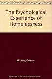The psychological experience of homelessness