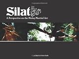 Silat: A perspective on the Malay Martial Arts