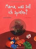 Produkt-Bild: Mama, was soll ich spielen?