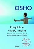 El equilíbrio cuerpo-mente (Autoayuda Y Superacion)